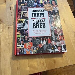 Pittsburgh Born Pittsburgh Bred Book